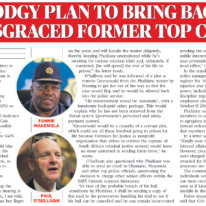 Dodgy plan to bring back disgraced former top cop